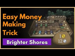 Brighter Shores thumbnail with the text “Easy Money Making Trick” and a small in-game scene preview with coin and silver icons. 